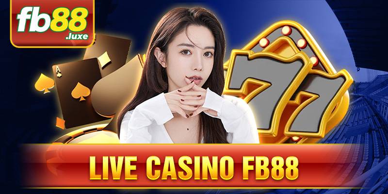 FB88 46 Live Casino FB88